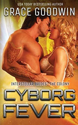 Cyborg Fever Program: The Colony