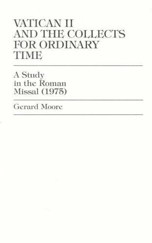 Vatican II and the Collects for Ordinary Time: A Study in the Roman Missal