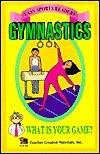 Gymnastics: What Is Your Game?
