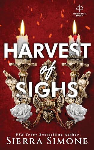 Bloom Books Harvest of Sighs A Spicy Enemies to Lovers Dark Academia Romance (Thornchapel).