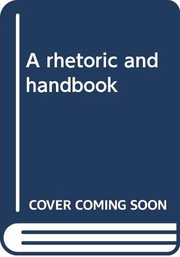 A rhetoric and handbook
