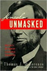 Lincoln Unmasked