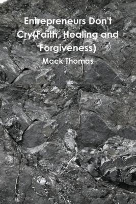 Entrepreneurs Don't Cry
