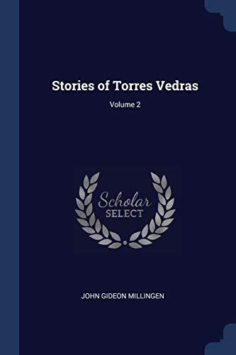 Stories of Torres Vedras; Volume 2