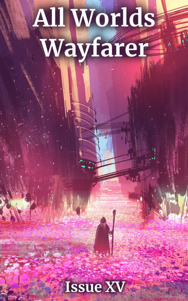 All Worlds Wayfarer: Issue 15
