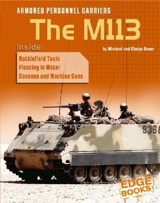 Armored Personnel Carriers: The M113