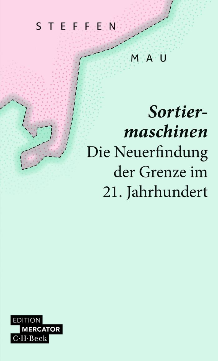 Sortiermaschinen: Die Neuerfindung der Grenze im 21. Jahrhundert