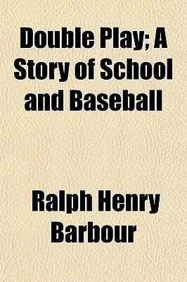 Double Play: A Story of School and Baseball