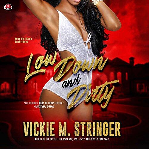 Low Down and Dirty (Dirty Red Series)