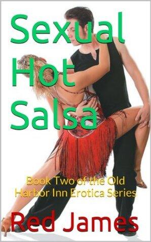 Sexual Hot Salsa: Book Two of the Old Harbor Inn Erotica Series