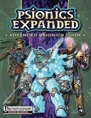 Psionics Expanded: Advanced Psionics Guide