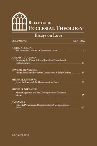 Bulletin of Ecclesial Theology (Volume 9.2): Love