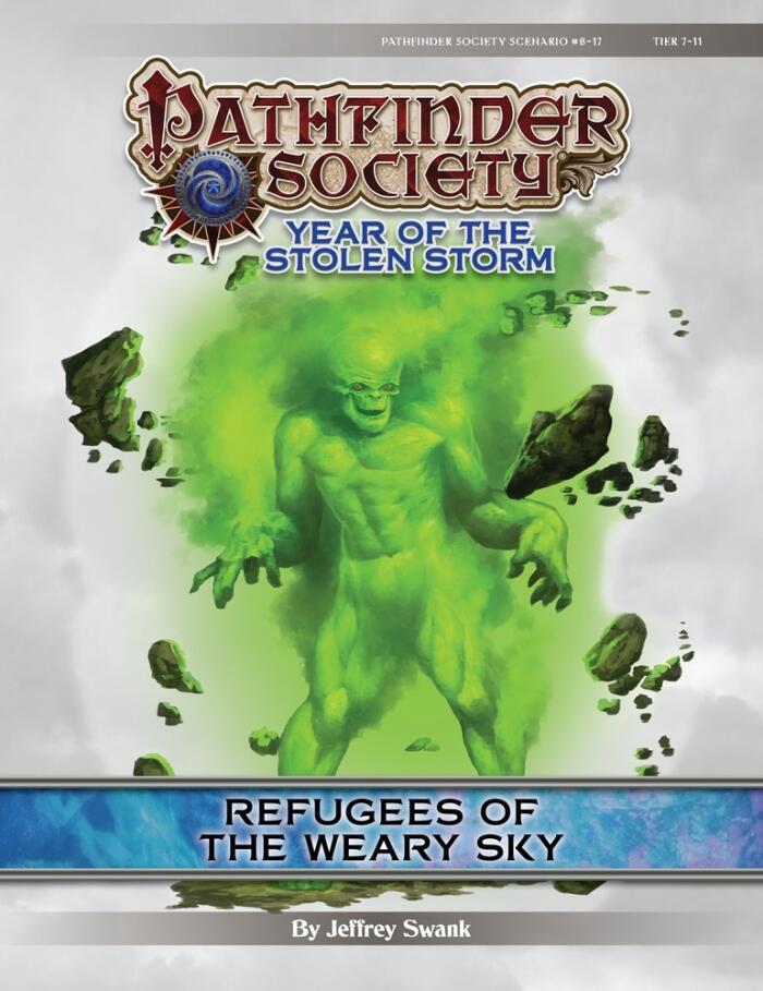 Pathfinder Society Scenario #8-17: Refugees of the Weary Sky
