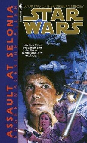 Assault at Selonia: Star Wars Legends (The Corellian Trilogy)