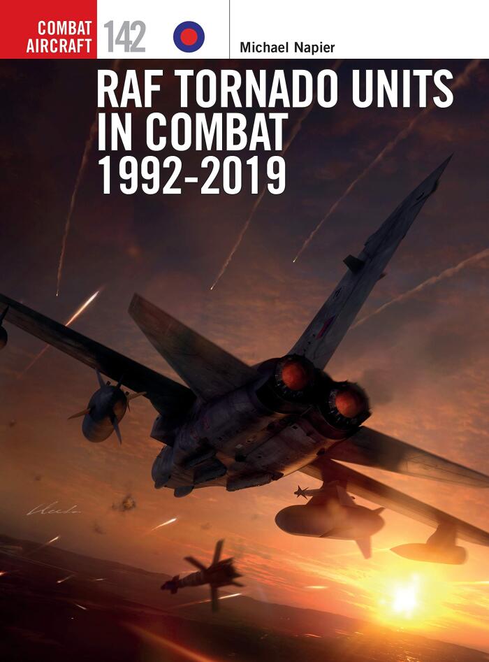 RAF Tornado Units in Combat (1992-2019)