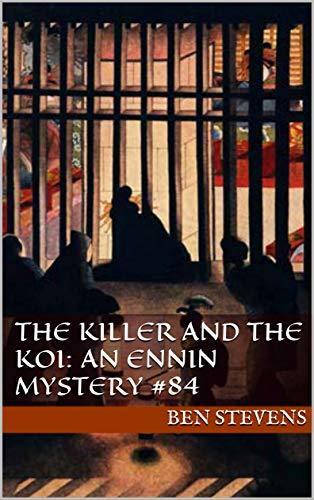 The Killer & the Koi: An Ennin Mystery (Long Story)