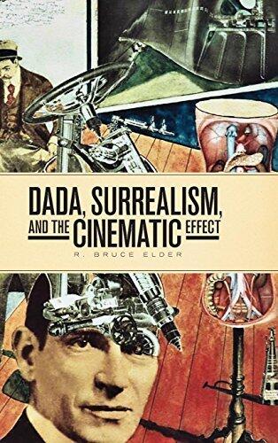 Dada, Surrealism and the Cinematic Effect (Film and Media Studies)