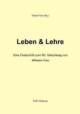 Leben + Lehre