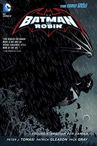 Batman and Robin Vol. 4: Requiem for Damian (The New 52) by Peter J. Tomasi