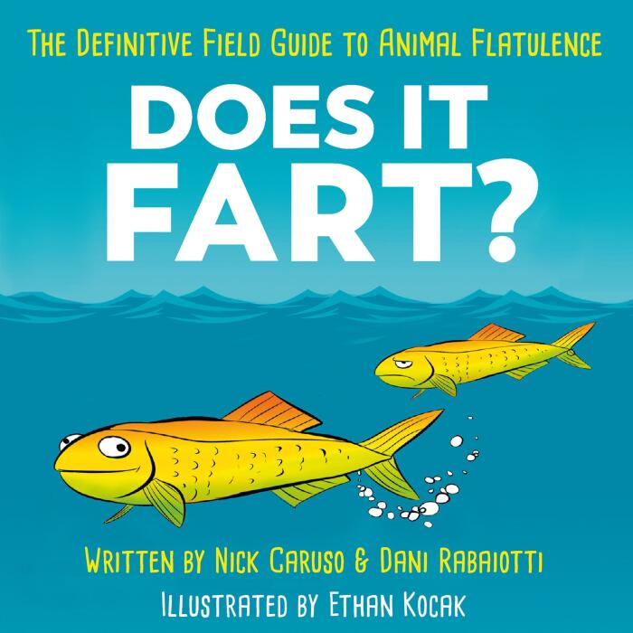 Does It Fart?: The Definitive Field Guide to Animal Flatulence