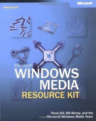 Microsoft® Windows Media® Resource Kit