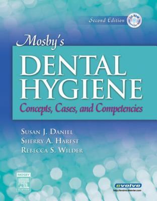 Mosby's Dental Hygiene - Elsevieron Vitalsource: Concepts, Cases, and Competencies