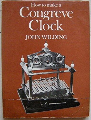 How to Make a Congreve Clock