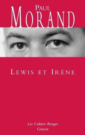 Lewis et Irène (Les Cahiers Rouges)