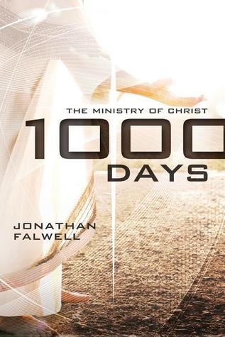 1,000 Days: The Ministry of Christ