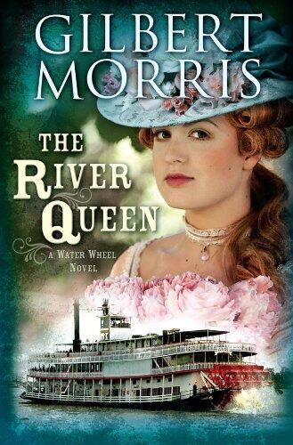 The River Queen: A Water Wheel Novel