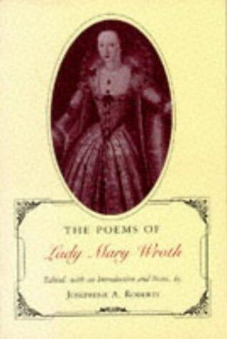 By Mary Wroth - The Poems of Lady Mary Wroth
