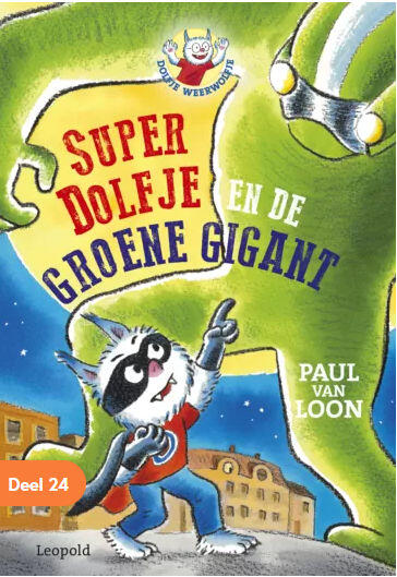 SuperDolfje en de Groene Gigant