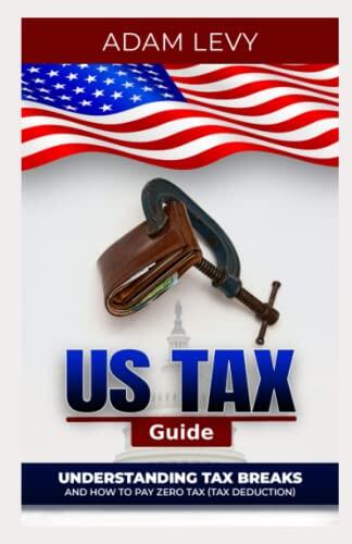 US TAX GUIDE: Understanding tax breaks and how to pay zero tax