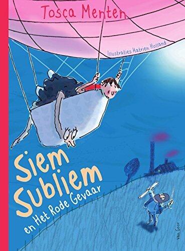 Siem Subliem en het rode gevaar (Landgoed Pierewaai Book 2)