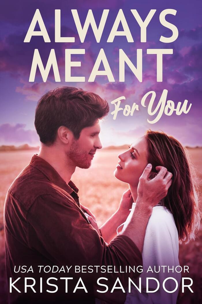 Always Meant for You