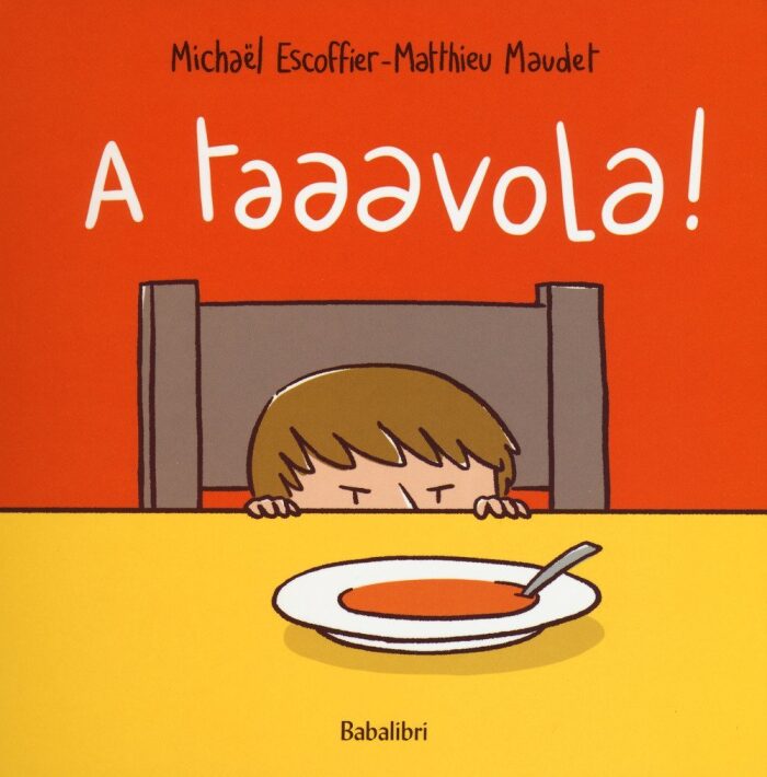 A taaavola!
