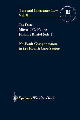 No Fault Compensation In The Health Care Sector