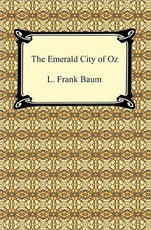 The Emerald City of Oz, sixth of the Oz books