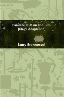 Paradise at Main and Elm [Stage Adaptation]