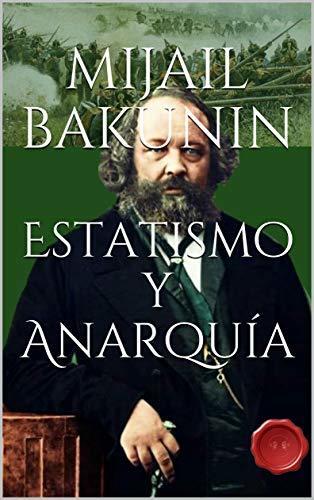Estatismo y Anarquía