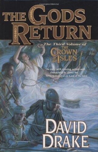 The Gods Return: The Third Volume of the Crown of the Isles
