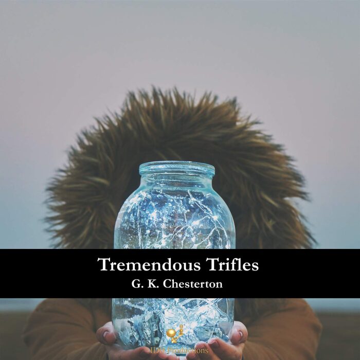 Tremendous Trifles