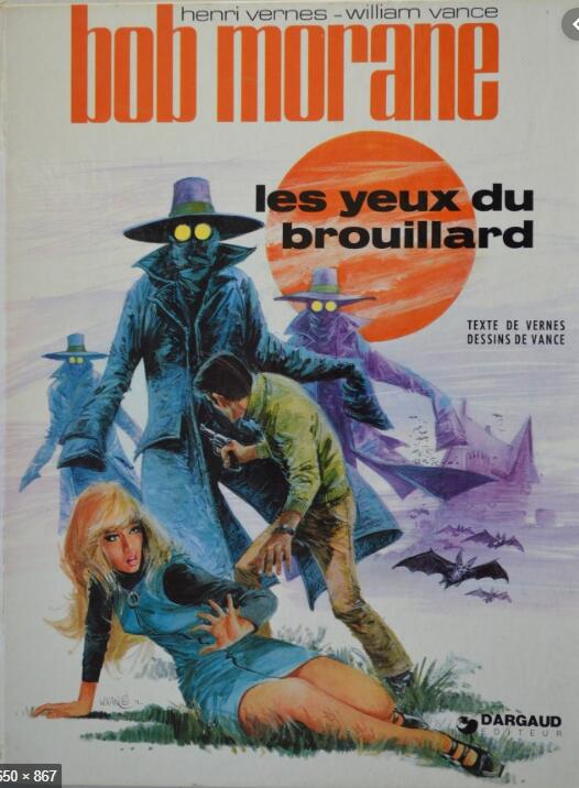 Bob Morane - Tome 7 - Les Yeux du Brouillard