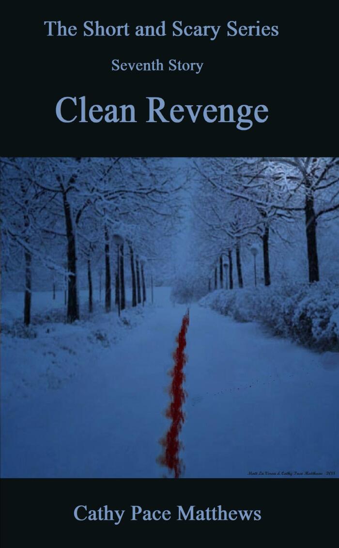 'The Short and Scary Series' Clean Revenge