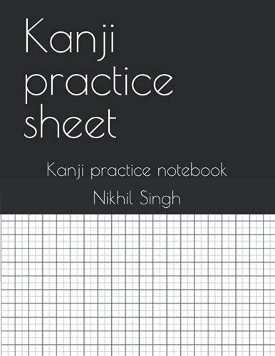 Kanji Practice Sheet: Kanji Practice Notebook