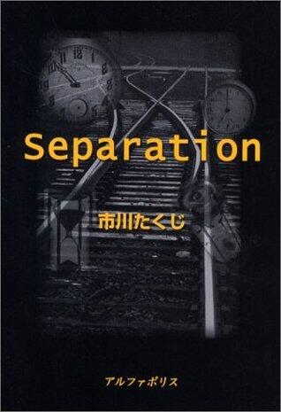 Separation