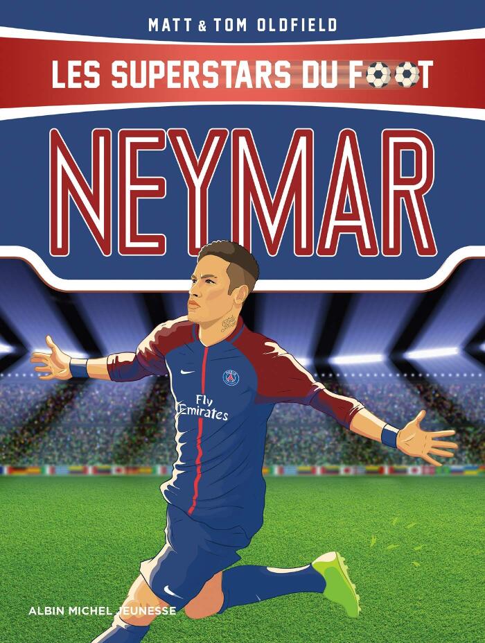 Neymar : Les Superstars du foot
