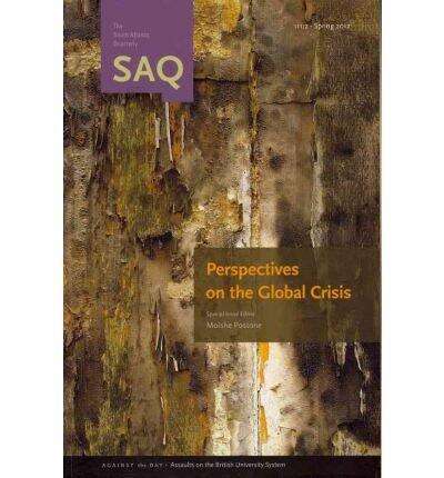 Perspectives on the Global Crisis: A Special Issue of SAQ