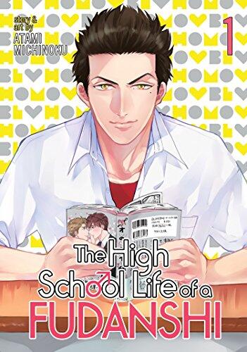 The High School Life of a Fudanshi Vol. 1