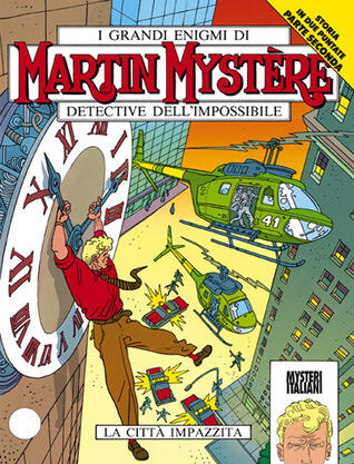 Martin Mystère n. 152: La città impazzita